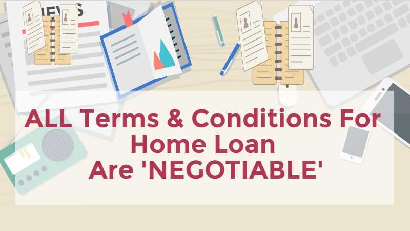 Terms And Conditions Required For Purchasing A Home Loan